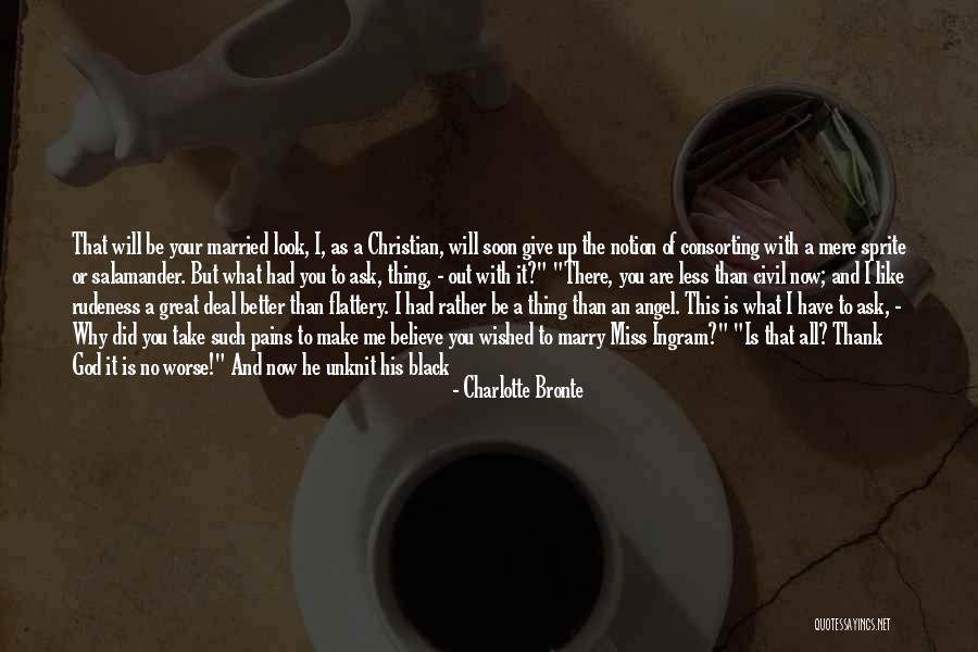 Make Me Believe Quotes By Charlotte Bronte