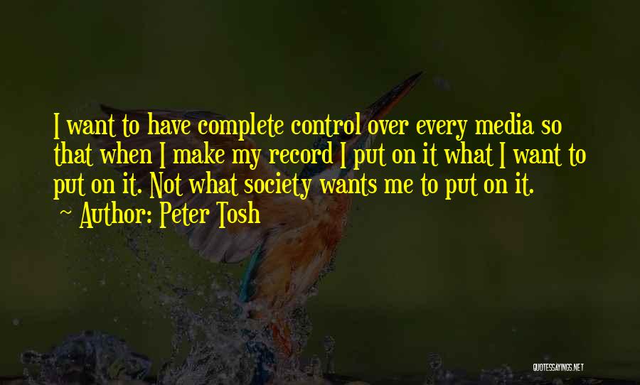 Make Me Complete Quotes By Peter Tosh