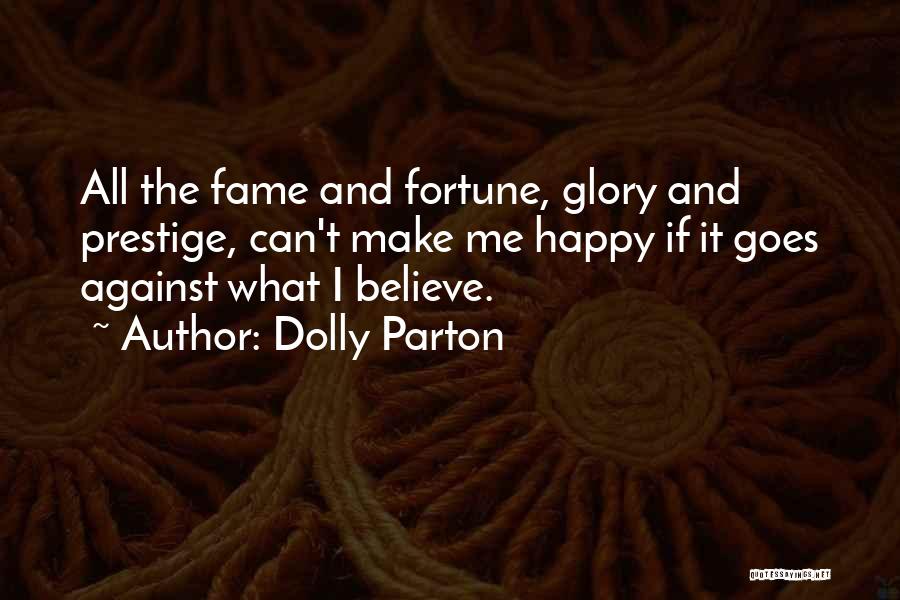 Make Me Happy Quotes By Dolly Parton