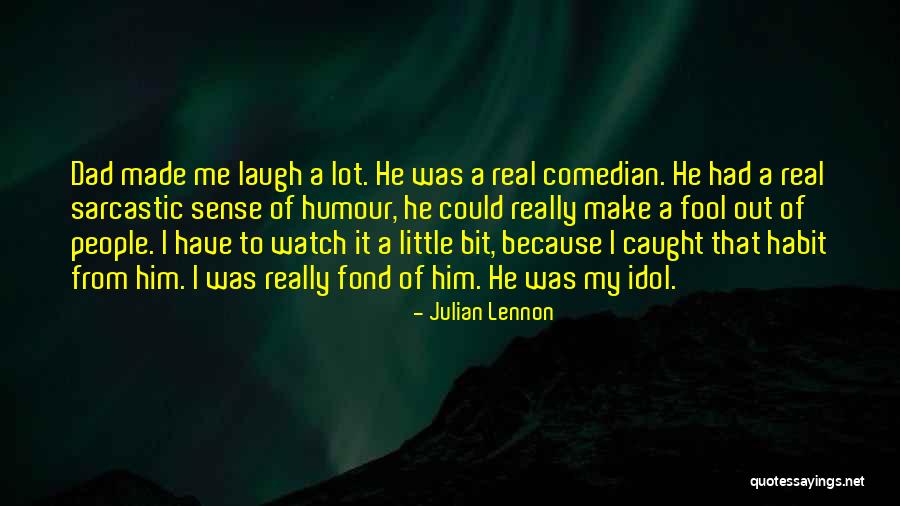 Make Me Laugh Quotes By Julian Lennon Make Me Laugh Quotes By Julian Lennon