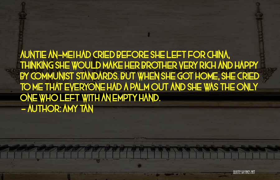 Make Me Rich Quotes By Amy Tan