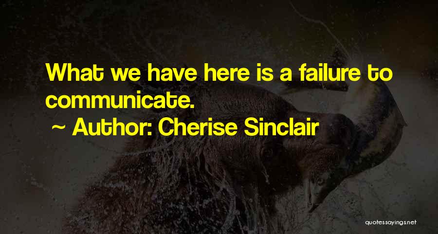 Make Me Sir Cherise Sinclair Quotes By Cherise Sinclair
