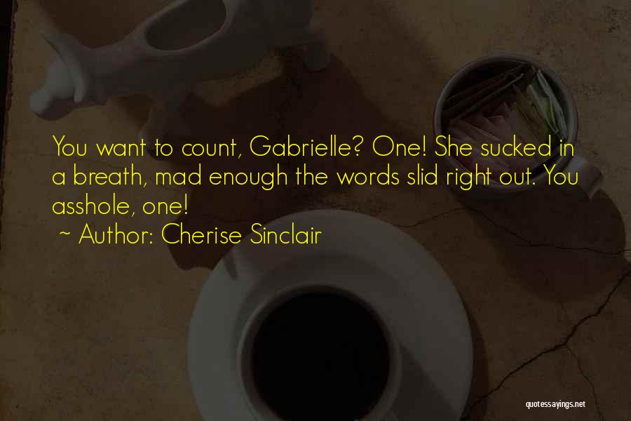 Make Me Sir Cherise Sinclair Quotes By Cherise Sinclair