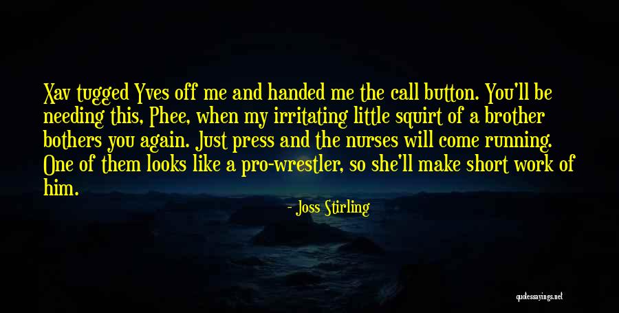 Make Me Squirt Quotes By Joss Stirling Make Me Squirt Quotes By Joss Stirling