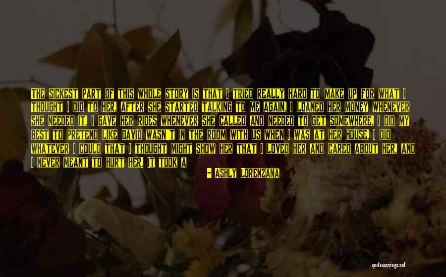 Make Me Whole Again Quotes By Ashly Lorenzana Make Me Whole Again Quotes By Ashly Lorenzana