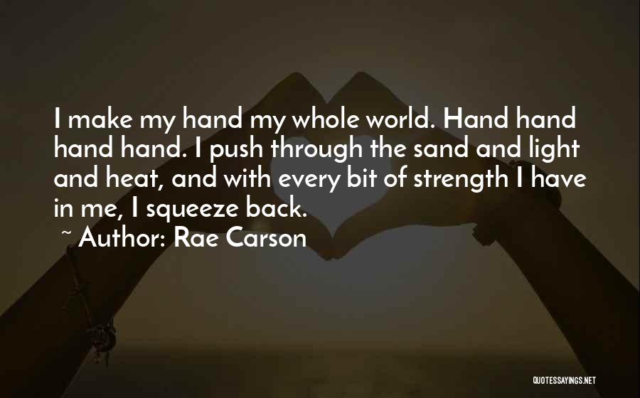 Make Me Whole Quotes By Rae Carson