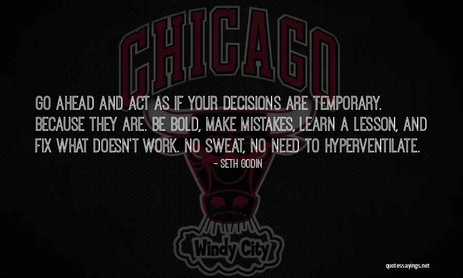 Make Mistakes And Learn Quotes By Seth Godin Make Mistakes And Learn Quotes By Seth Godin