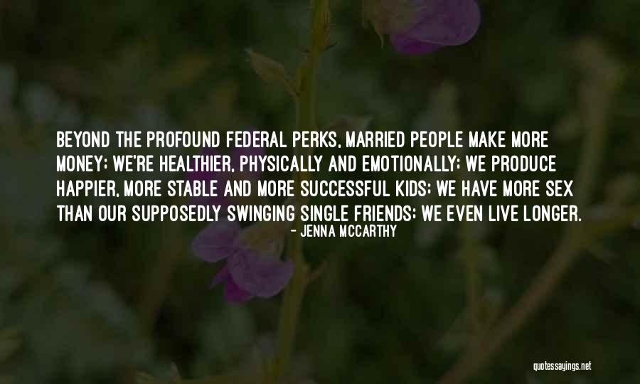 Make Money Motivation Quotes By Jenna McCarthy Make Money Motivation Quotes By Jenna McCarthy
