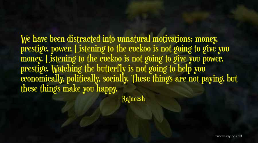 Make Money Motivation Quotes By Rajneesh Make Money Motivation Quotes By Rajneesh