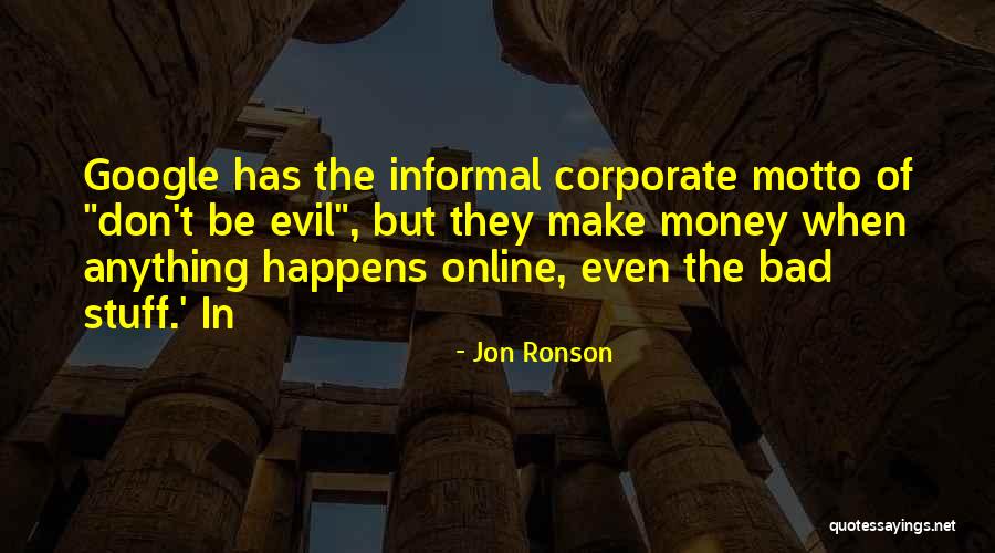 Make Money Online Quotes By Jon Ronson Make Money Online Quotes By Jon Ronson