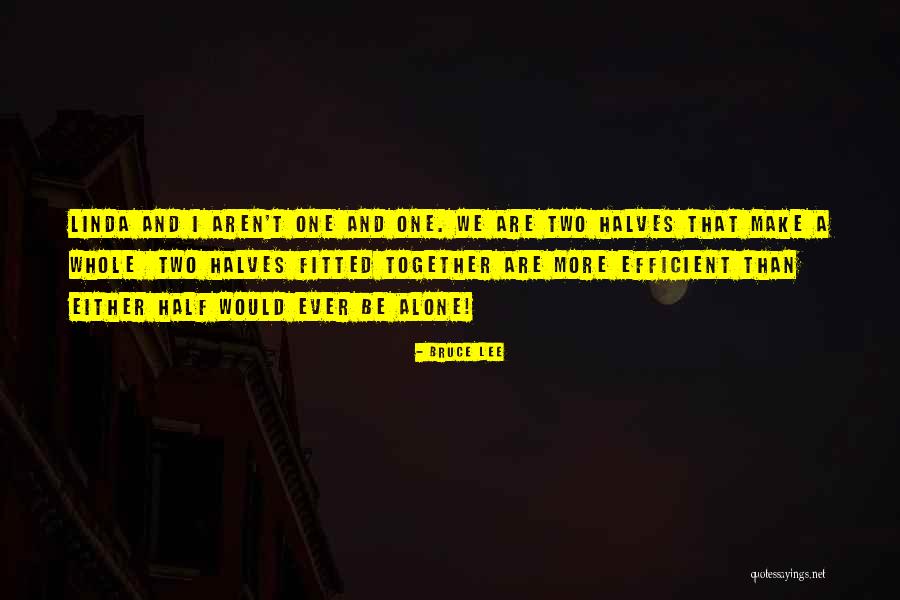 Make More Efficient Quotes By Bruce Lee Make More Efficient Quotes By Bruce Lee