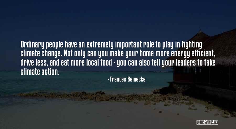 Make More Efficient Quotes By Frances Beinecke Make More Efficient Quotes By Frances Beinecke