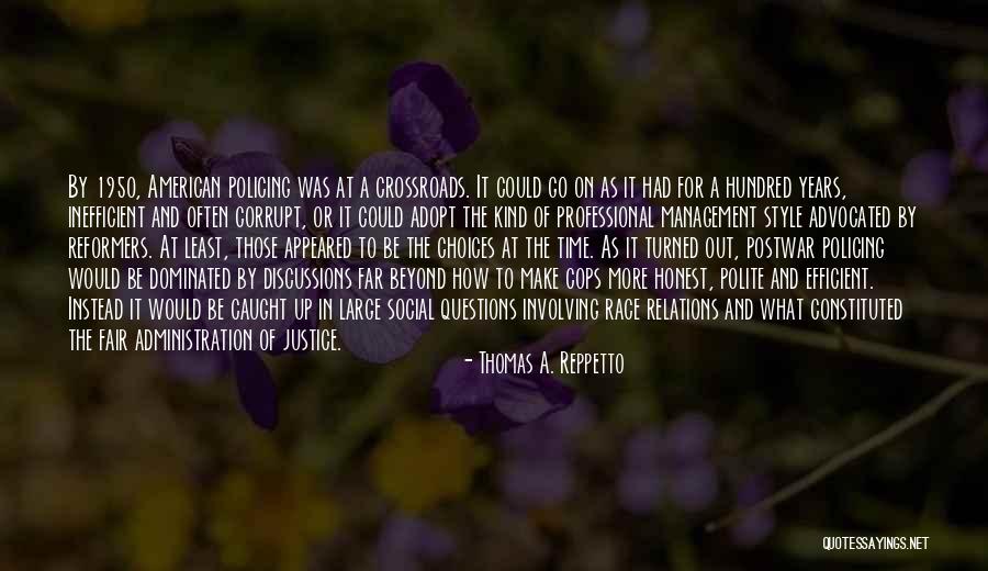 Make More Efficient Quotes By Thomas A. Reppetto Make More Efficient Quotes By Thomas A. Reppetto