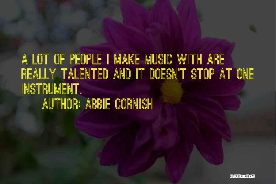 Make Music Quotes By Abbie Cornish