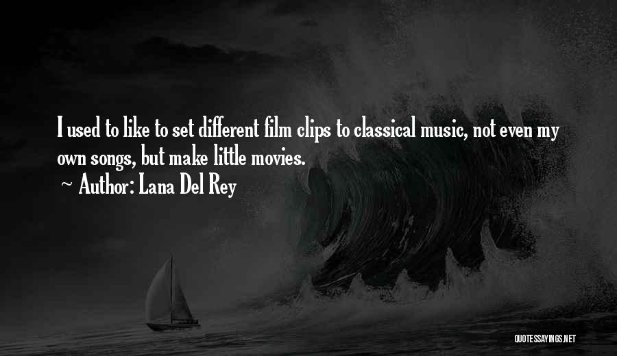 Make Music Quotes By Lana Del Rey