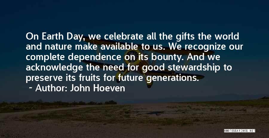 Make My Day Complete Quotes By John Hoeven