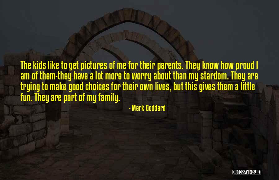 Make My Mark Quotes By Mark Goddard Make My Mark Quotes By Mark Goddard