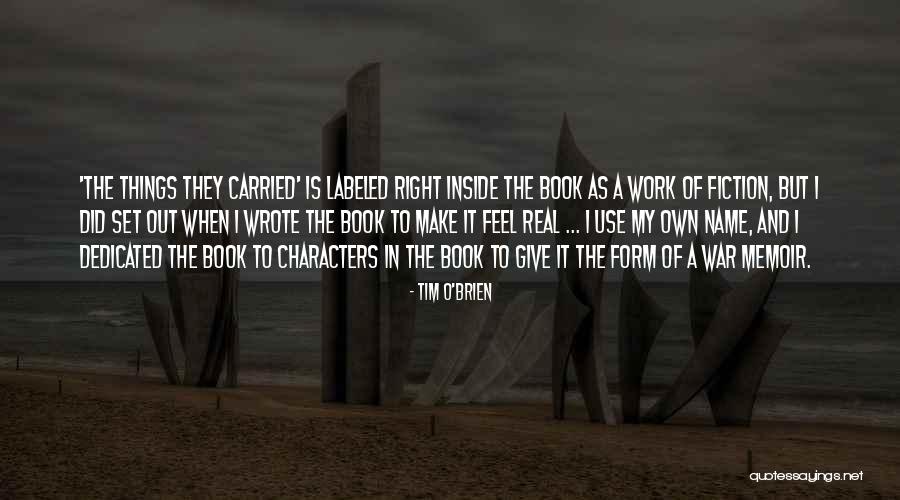 Make My Own Book Of Quotes By Tim O'Brien Make My Own Book Of Quotes By Tim O'Brien