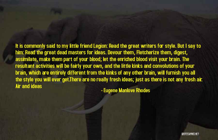 Make My Own Quotes By Eugene Manlove Rhodes Make My Own Quotes By Eugene Manlove Rhodes