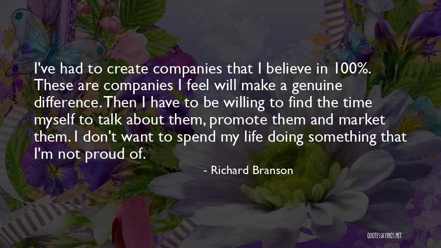 Make Myself Proud Quotes By Richard Branson Make Myself Proud Quotes By Richard Branson