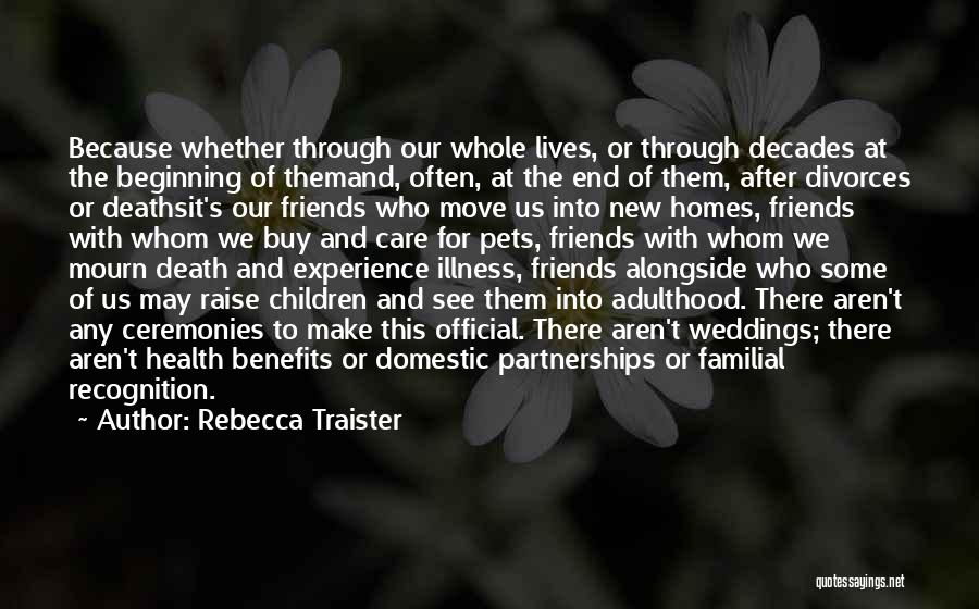 Make New Friends Quotes By Rebecca Traister