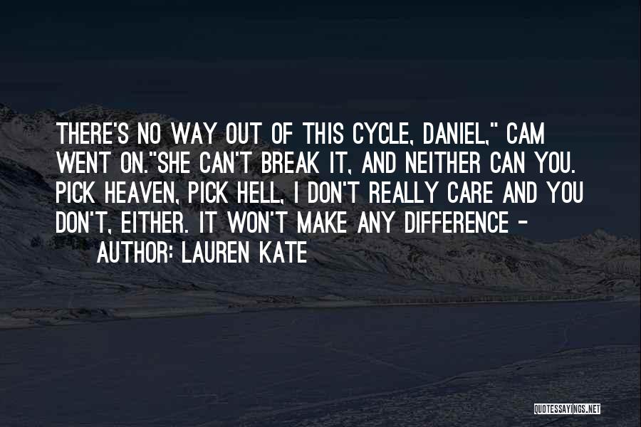 Make No Difference Quotes By Lauren Kate