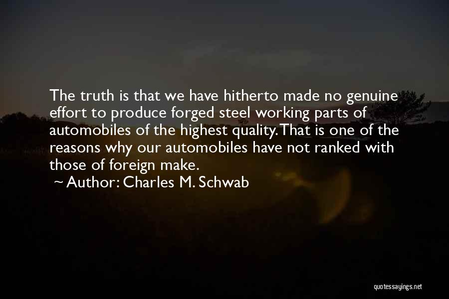 Make No Effort Quotes By Charles M. Schwab