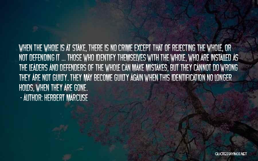 Make No Mistakes Quotes By Herbert Marcuse