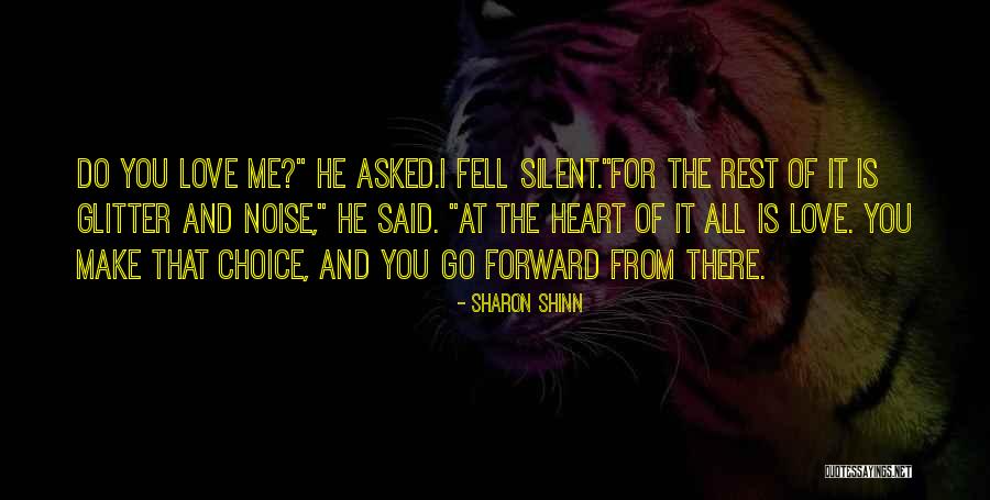 Make Noise Quotes By Sharon Shinn