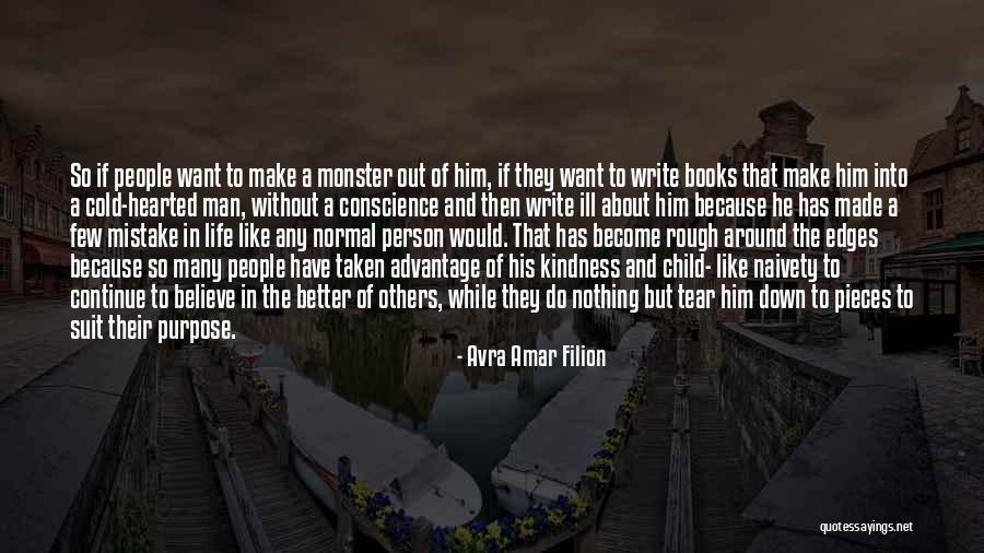 Make Others Believe Quotes By Avra Amar Filion Make Others Believe Quotes By Avra Amar Filion