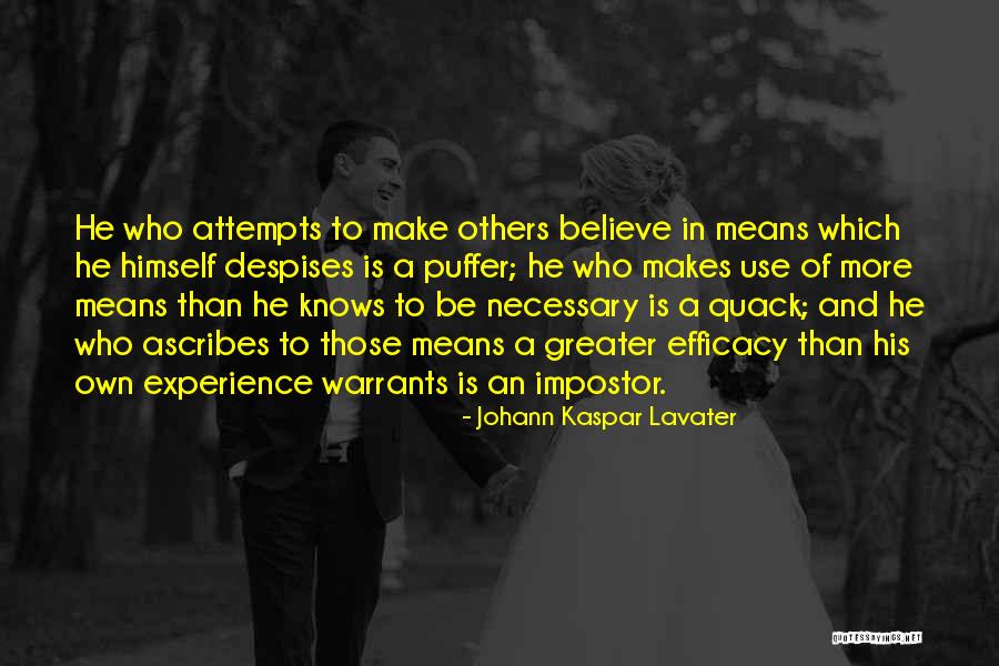Make Others Believe Quotes By Johann Kaspar Lavater Make Others Believe Quotes By Johann Kaspar Lavater