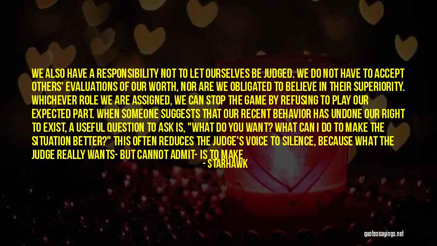 Make Others Believe Quotes By Starhawk Make Others Believe Quotes By Starhawk