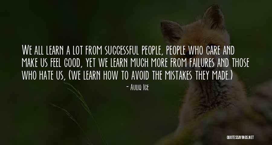 Make Others Feel Good Quotes By Auliq Ice Make Others Feel Good Quotes By Auliq Ice