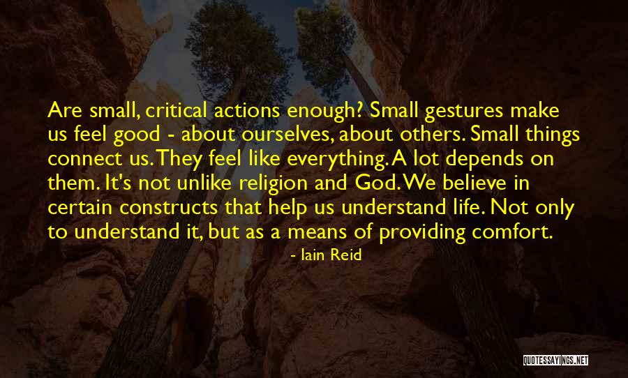 Make Others Feel Good Quotes By Iain Reid Make Others Feel Good Quotes By Iain Reid