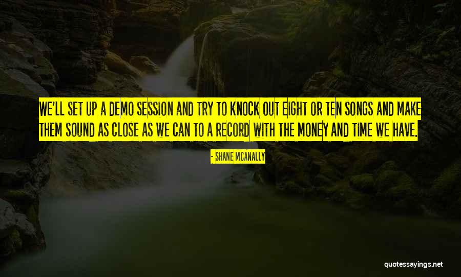 Make Out Session Quotes By Shane McAnally Make Out Session Quotes By Shane McAnally