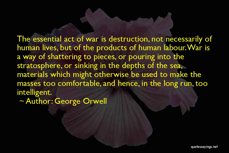 Make Peace Not War Quotes By George Orwell