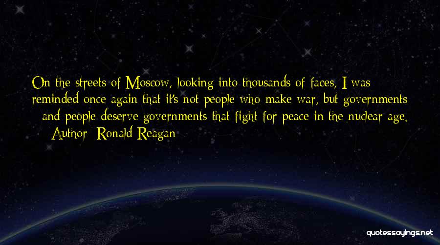 Make Peace Not War Quotes By Ronald Reagan