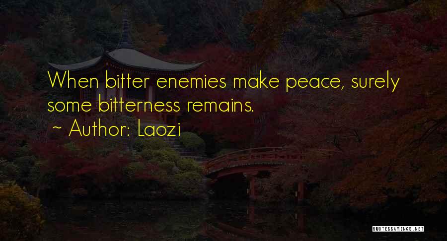 Make Peace With Enemies Quotes By Laozi