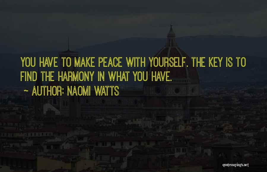 Make Peace With My Past Quotes By Naomi Watts