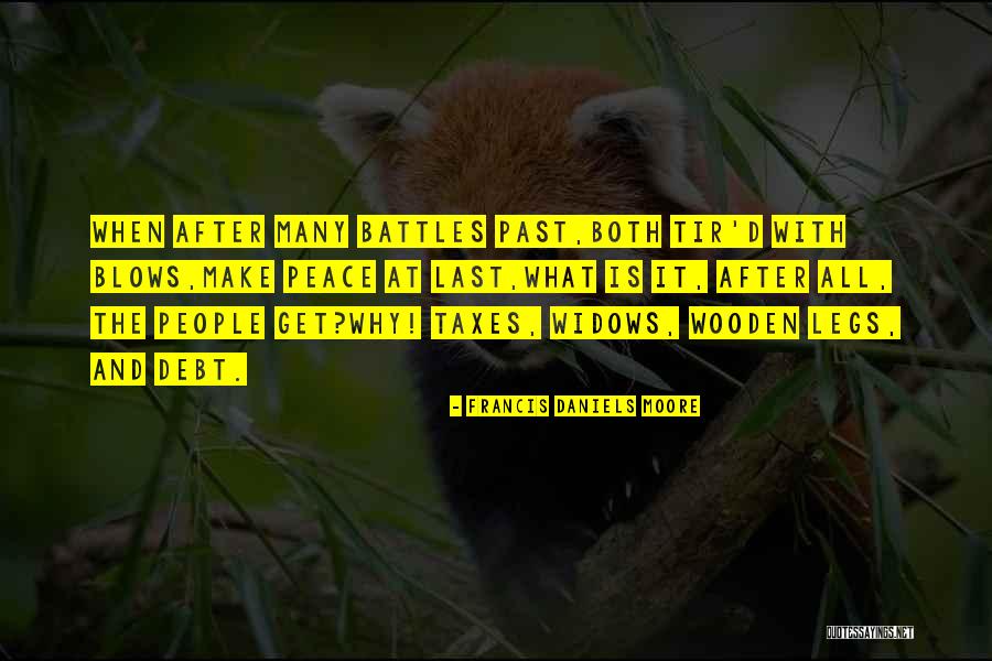 Make Peace With People Quotes By Francis Daniels Moore Make Peace With People Quotes By Francis Daniels Moore