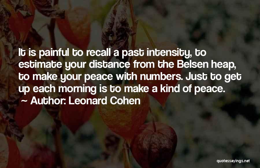 Make Peace With Your Past Quotes By Leonard Cohen