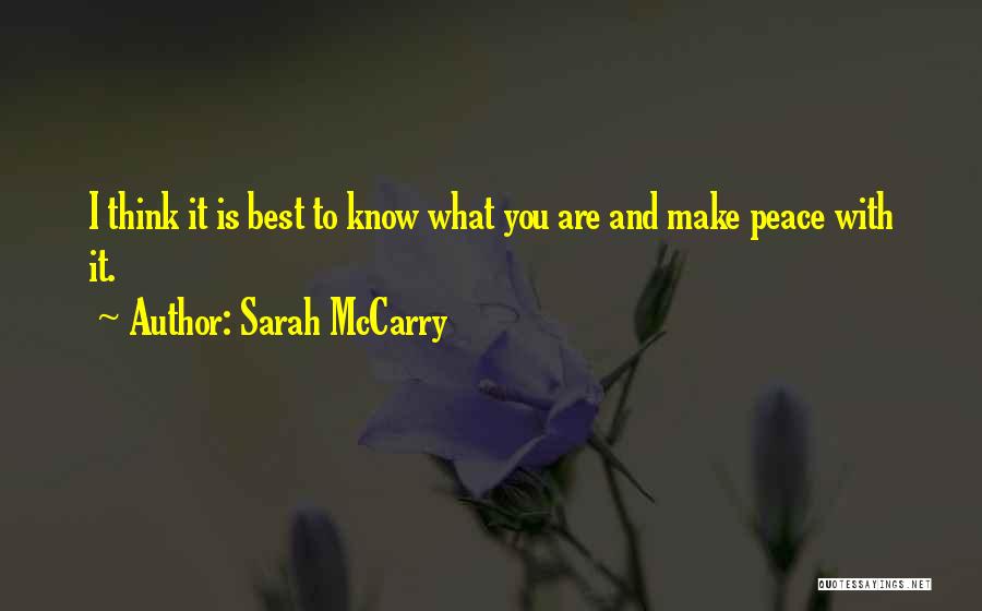 Make Peace With Your Past Quotes By Sarah McCarry