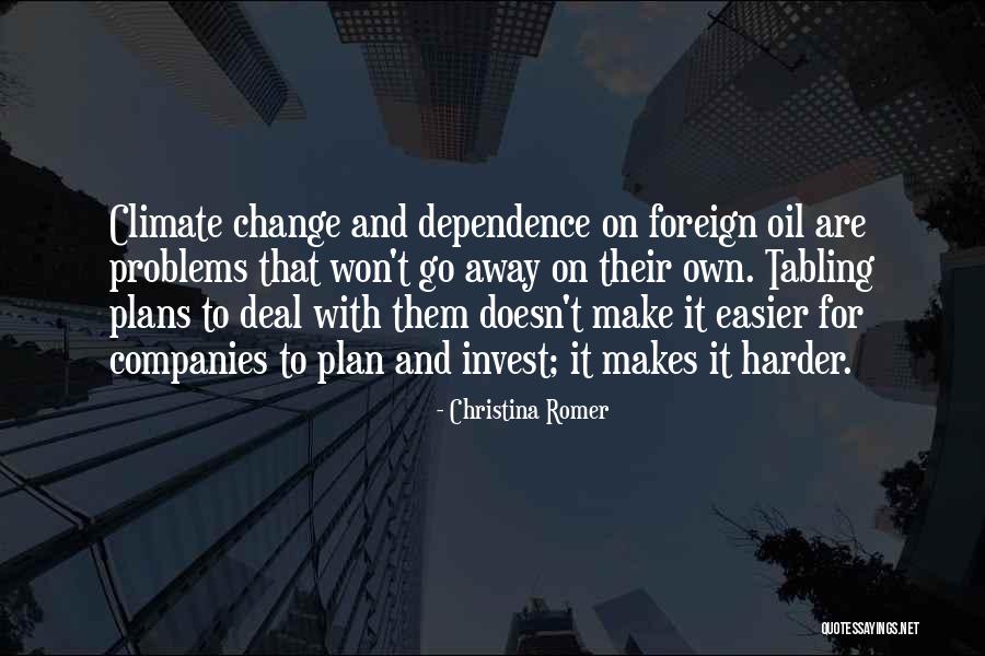 Make Plans Quotes By Christina Romer Make Plans Quotes By Christina Romer