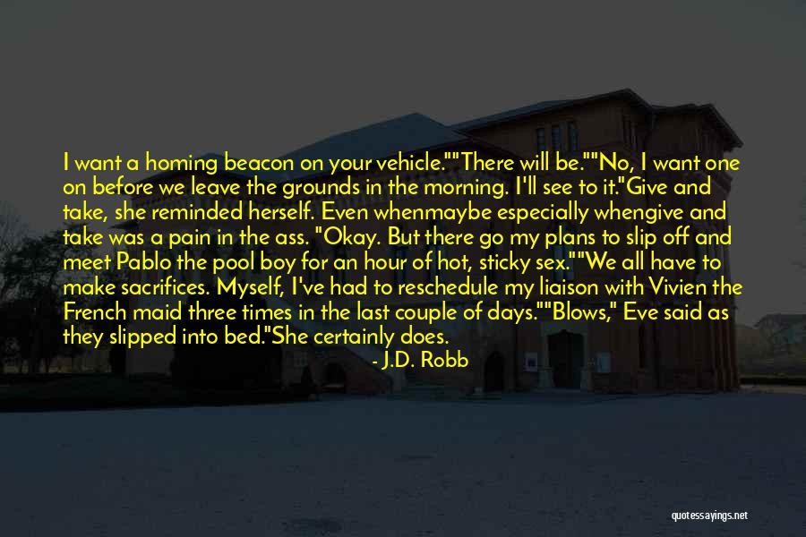 Make Plans Quotes By J.D. Robb Make Plans Quotes By J.D. Robb