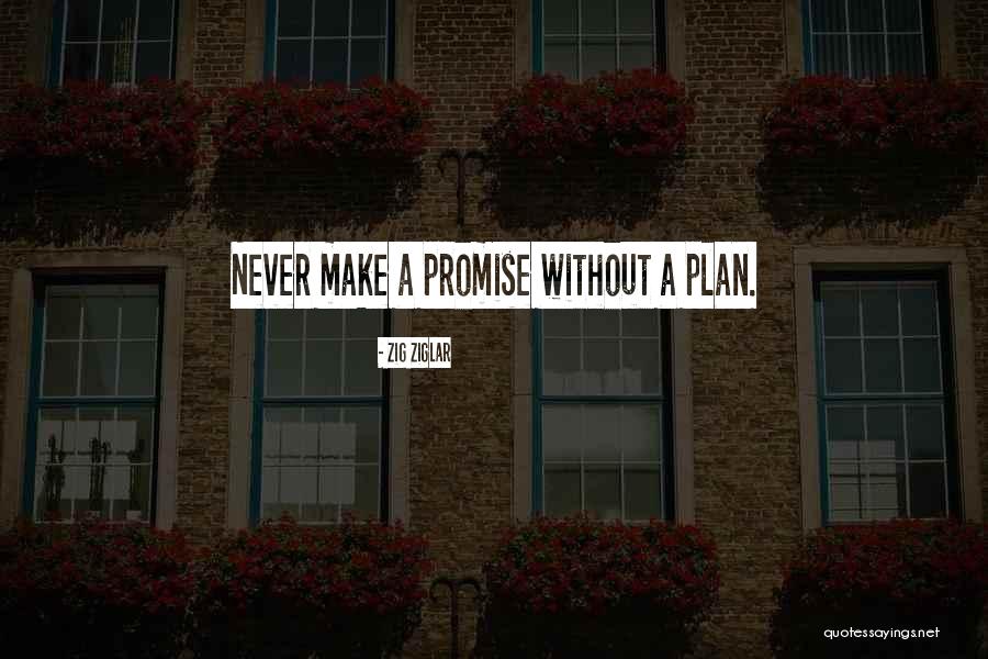 Make Plans Quotes By Zig Ziglar Make Plans Quotes By Zig Ziglar