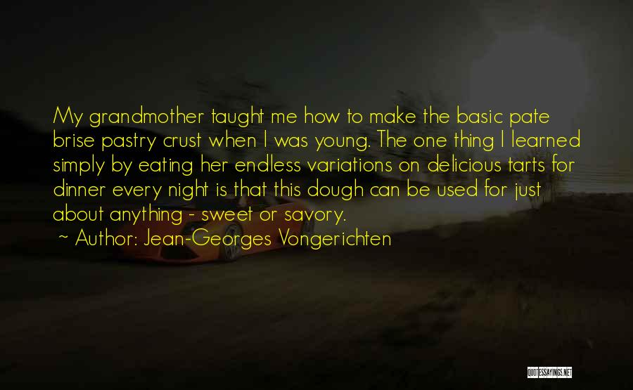 Make Some Dough Quotes By Jean-Georges Vongerichten