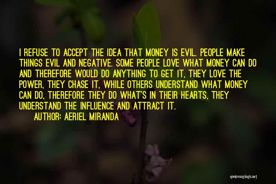 Make Some Money Quotes By Aeriel Miranda