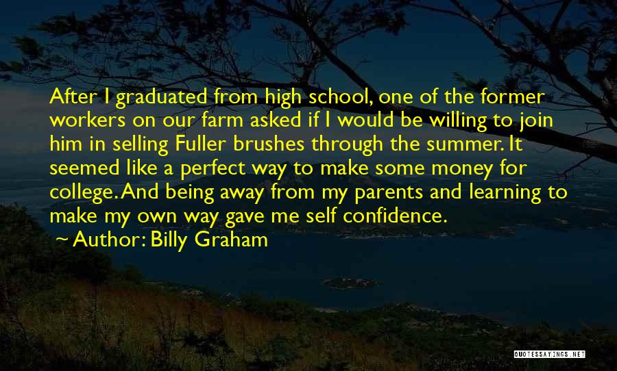Make Some Money Quotes By Billy Graham