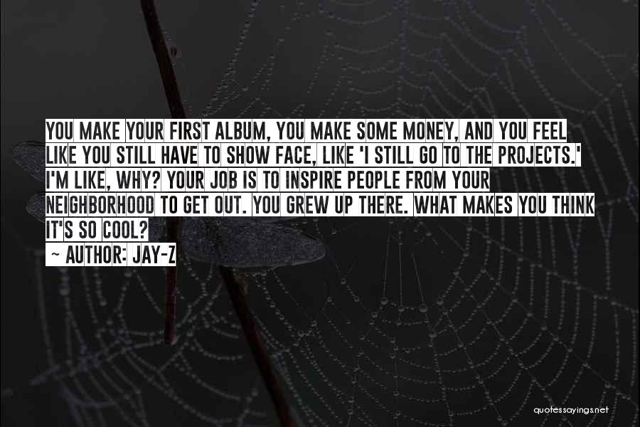 Make Some Money Quotes By Jay-Z