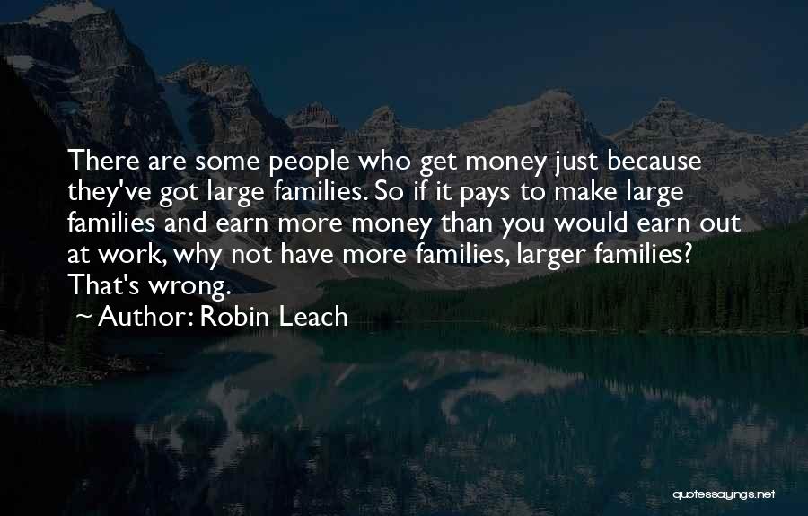 Make Some Money Quotes By Robin Leach